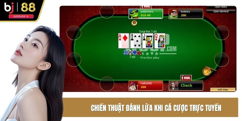 Chiến thuật đánh lừa khi cá cược trực tuyến