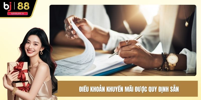 Điều khoản khuyến mãi được quy định sẵn