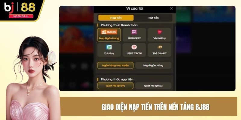 Giao diện nạp tiền trên nền tảng BJ88